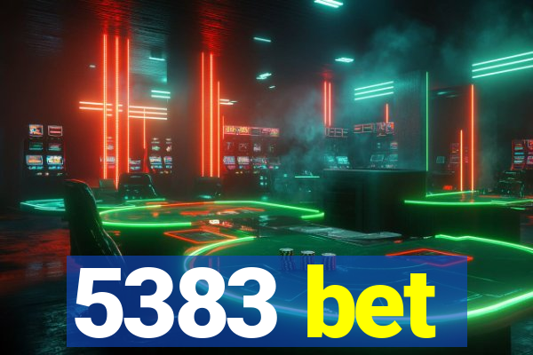 5383 bet